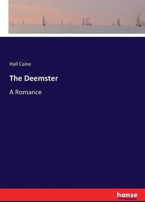 The Deemster av Hall Caine (Paperback)
