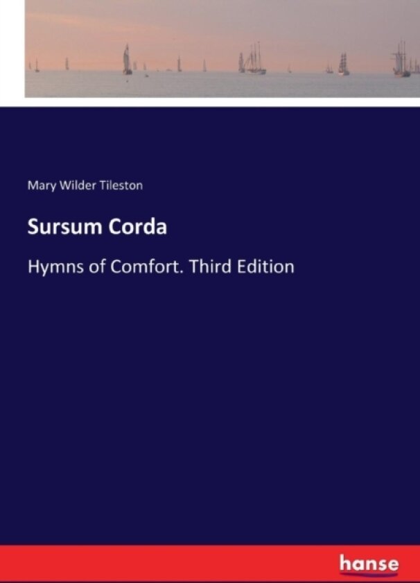 Sursum Corda av Mary Tileston (Paperback)