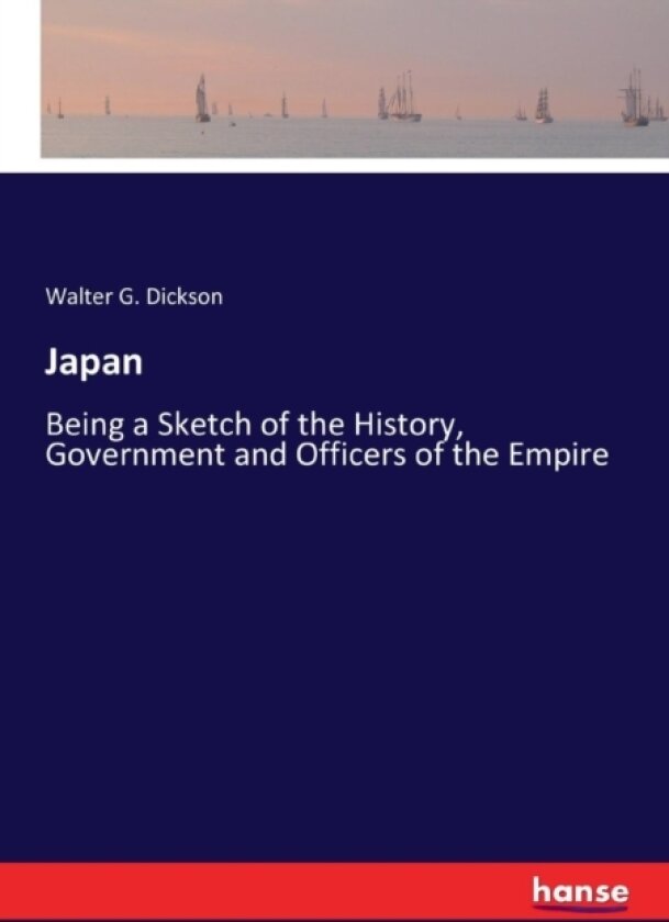 Japan av Walter G Dickson (Paperback)
