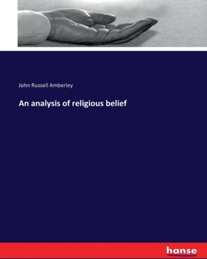 An analysis of religious belief av John Russell Amberley (Paperback)