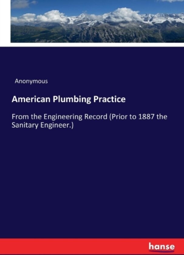 American Plumbing Practice av Anonymous (Paperback)
