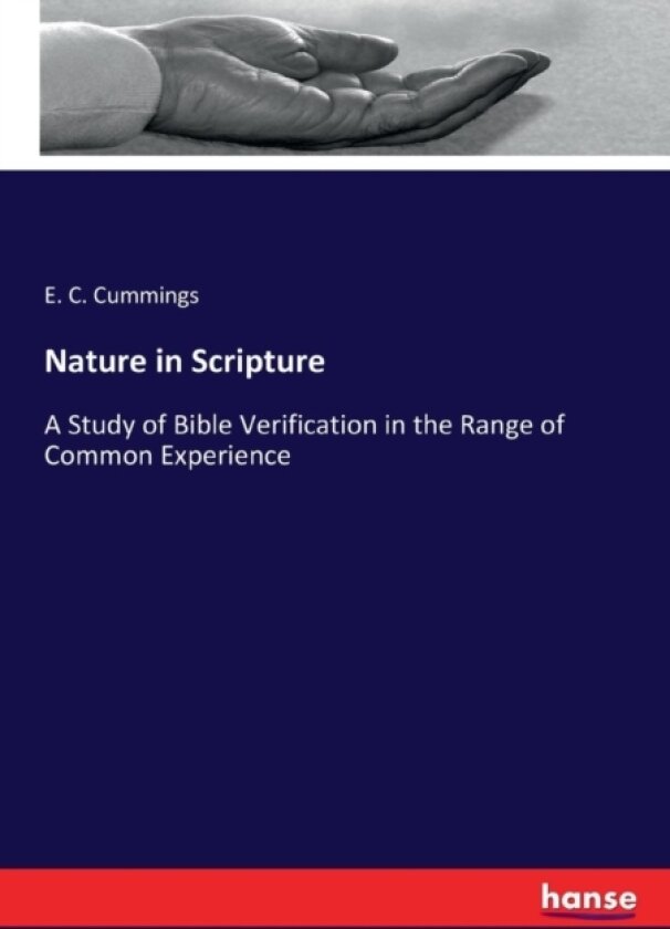 Nature in Scripture av E C Cummings (Paperback)