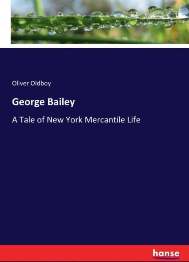 George Bailey av Oliver Oldboy (Paperback)