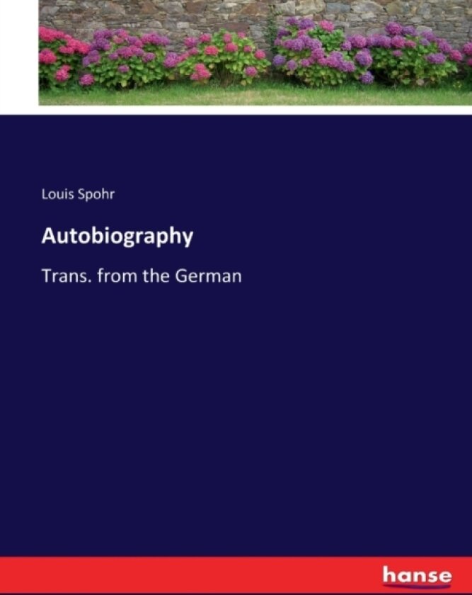 Autobiography av Louis Spohr (Paperback)