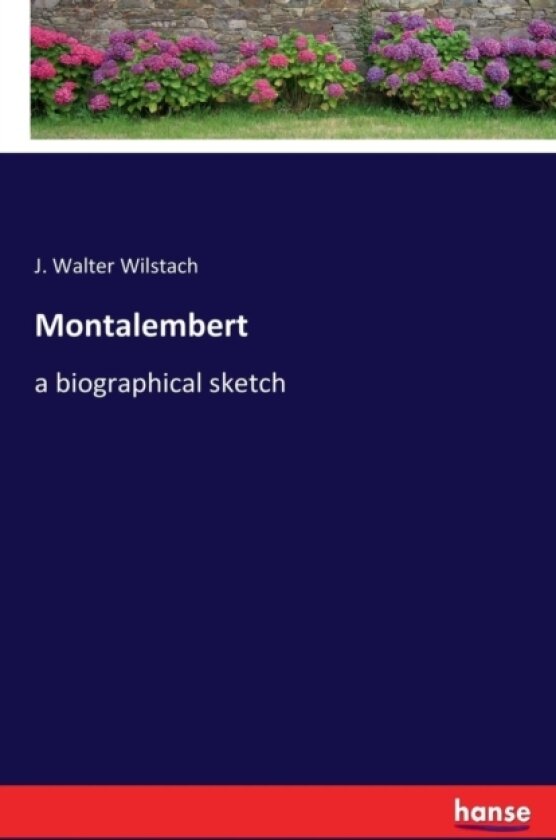 Montalembert av Joseph Walter Wilstach (Paperback)