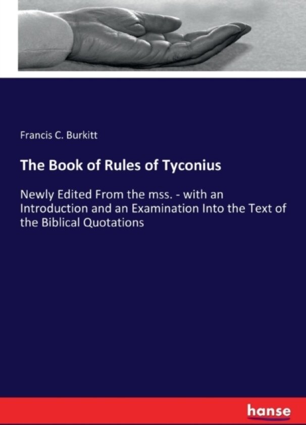 The Book of Rules of Tyconius av F Crawford Burkitt (Paperback)
