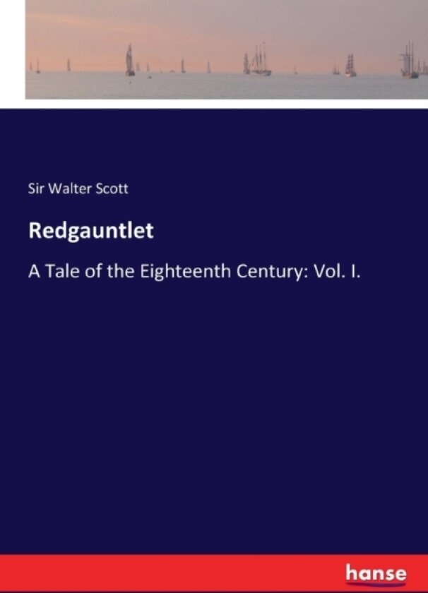 Redgauntlet av Sir Walter Scott (Paperback)