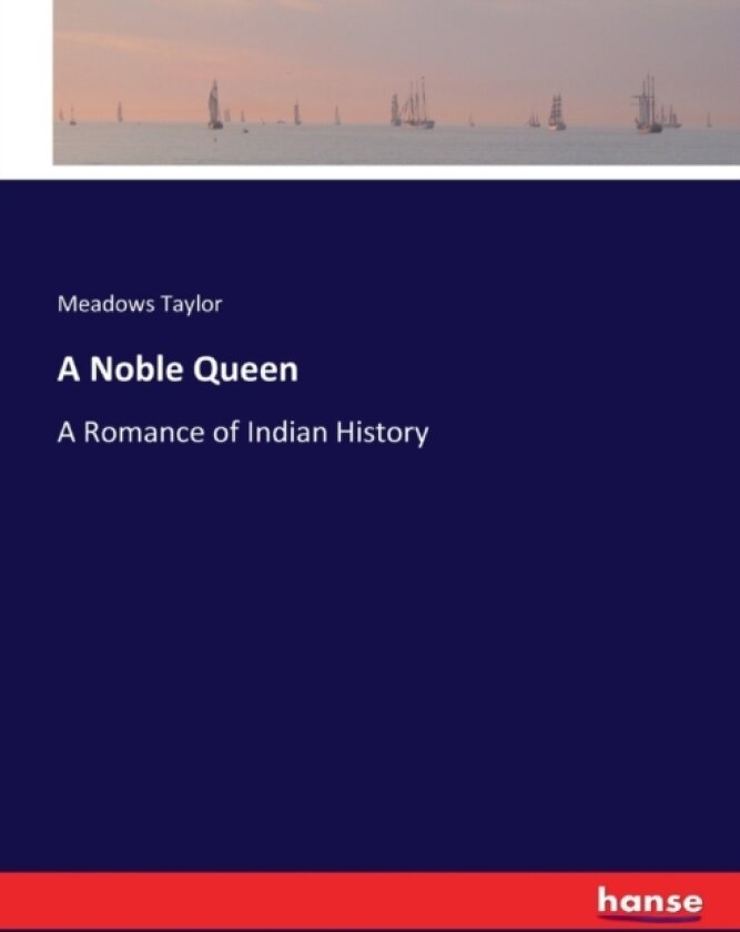 A Noble Queen av Meadows Taylor (Paperback)