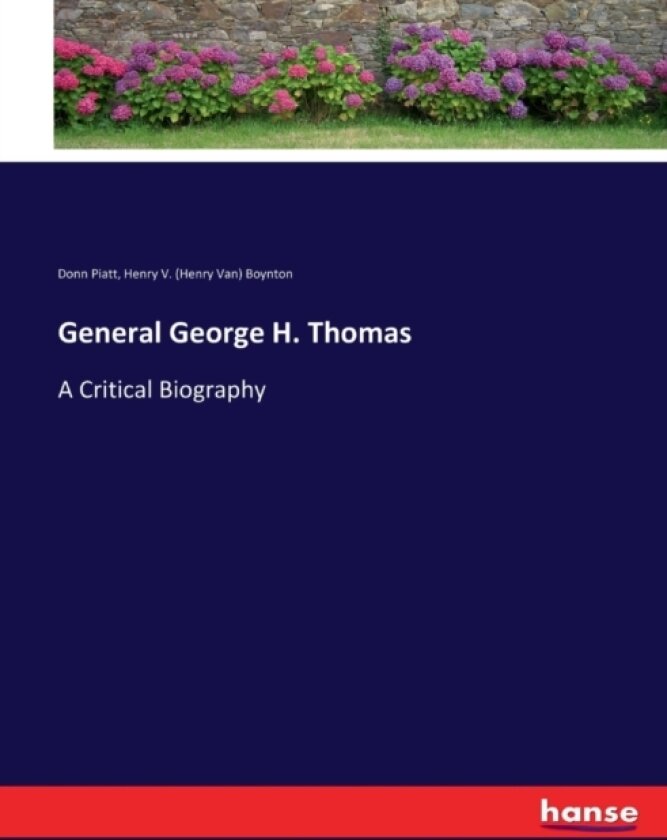 General George H. Thomas av Donn Piatt, Henry V Boynton (Paperback)