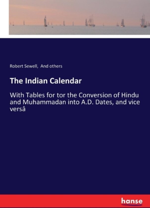 The Indian Calendar av And Others, Robert Sewell (Paperback)
