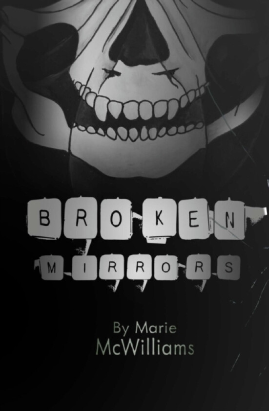Broken Mirrors av Marie McWilliams (Paperback)