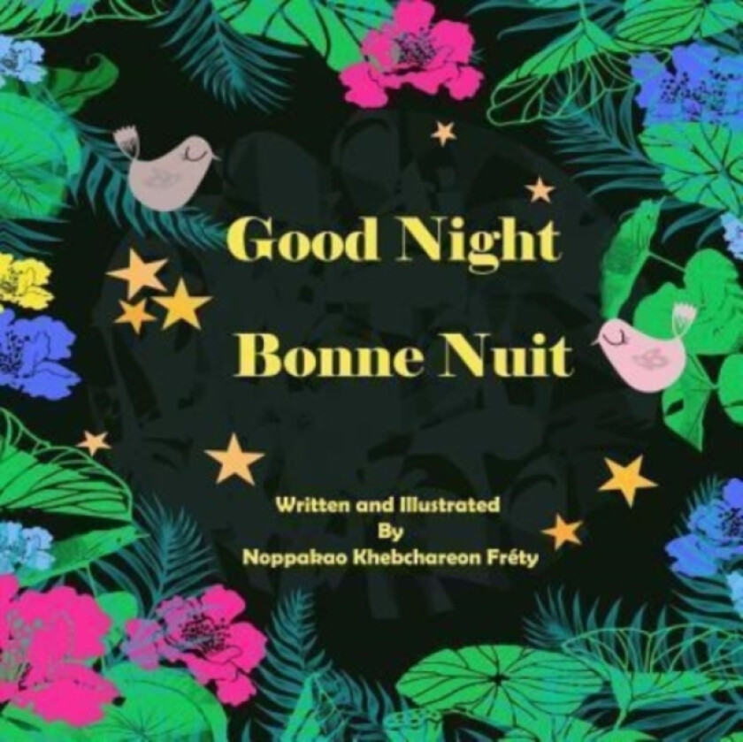 Good Night / Bonne Nuit av Noppakao Khebchareon Frety (Paperback)