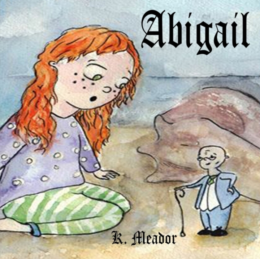Abigail av K Meador (Paperback)