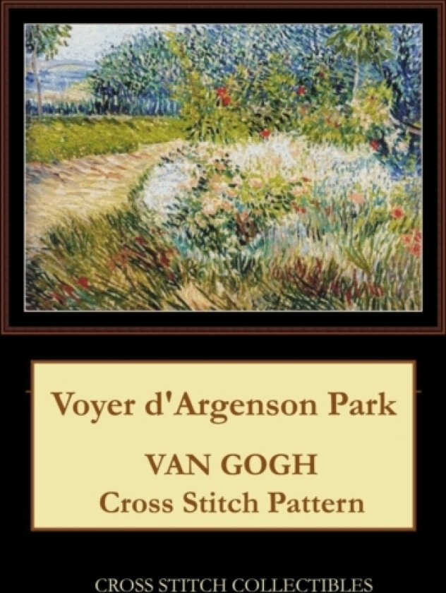 Voyer d'Argenson Park av Kathleen George, Cross Stitch Collectibles (Paperback)