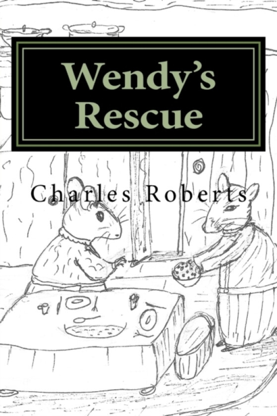 Wendy's Rescue av Charles Roberts (Paperback)