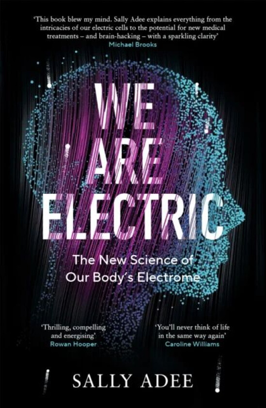 We Are Electric av Sally Adee