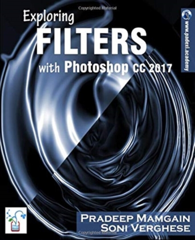 Exploring Filters with Photoshop CC 2017 av Soni Verghese, Pradeep Mamgain (Paperback)