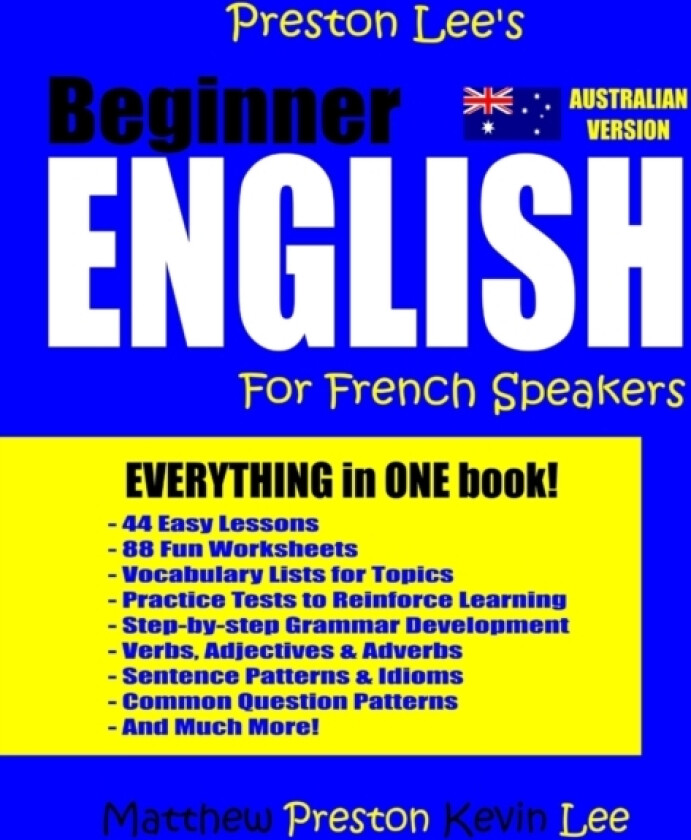 Preston Lee's Beginner English For French Speakers (Australian) av Matthew Preston, Kevin Lee (Paperback)