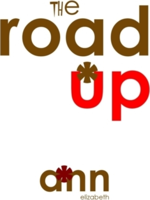 The Road Up - Ann Elizabeth av Ann Elizabeth (Paperback)