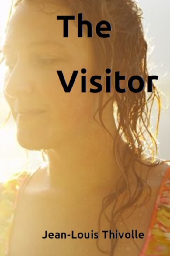 The Visitor av Jean-Louis Thivolle (Paperback)