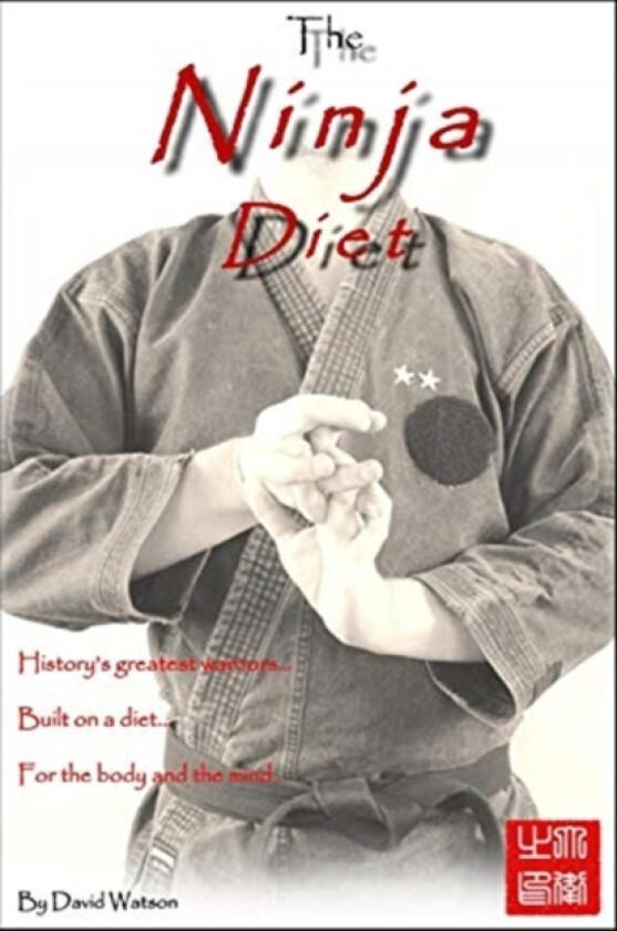 The Ninja Diet av David Watson (Paperback)