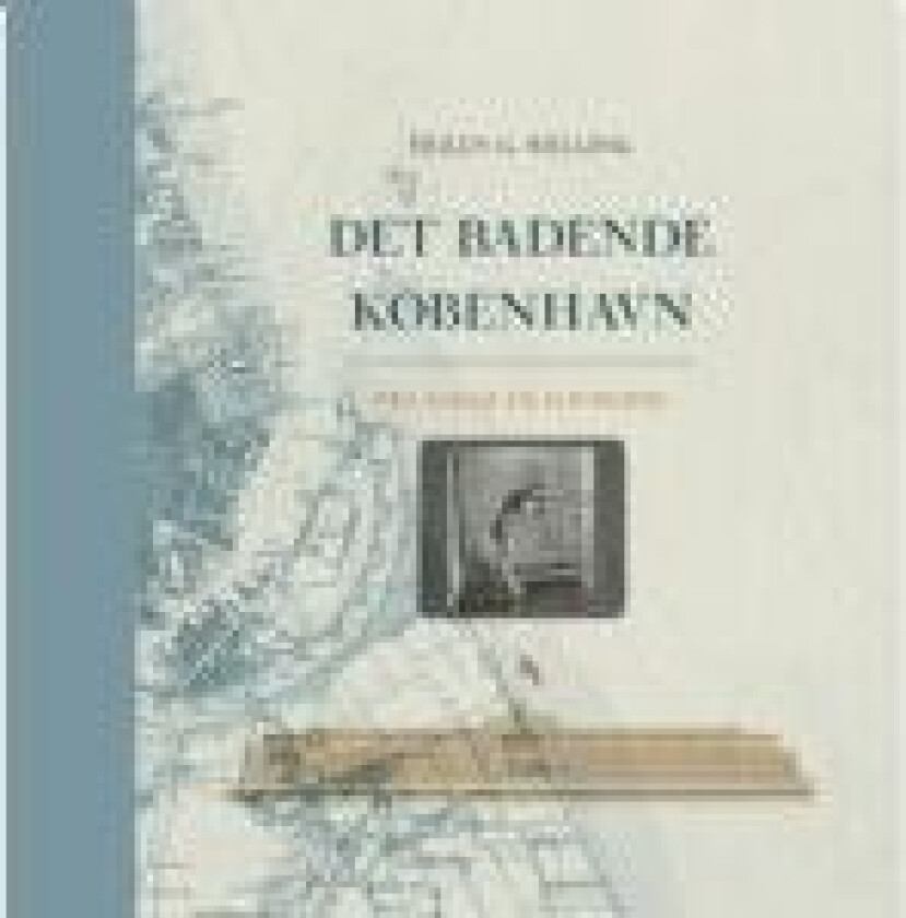 Det Badende København Helen G. Welling Språk: Dansk