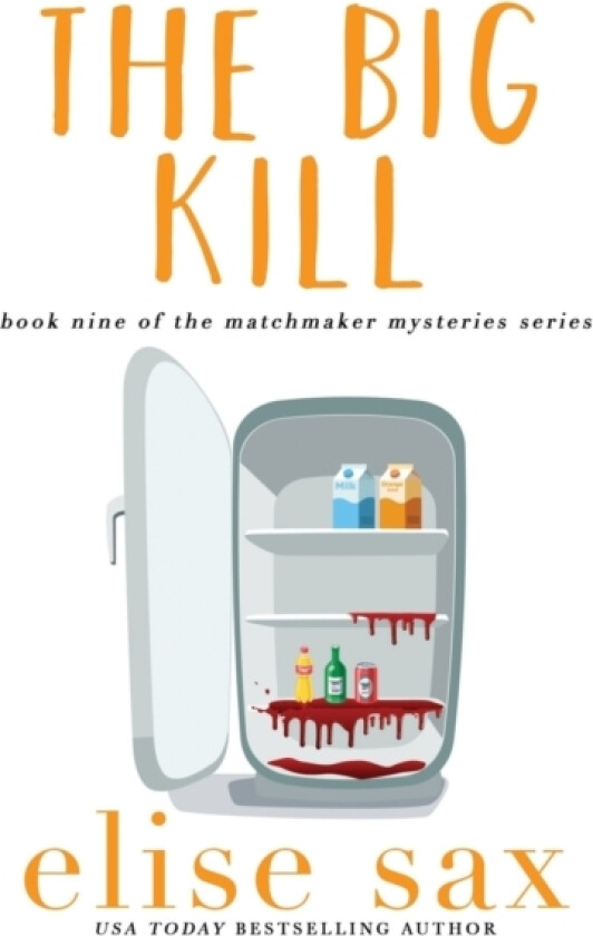 The Big Kill av Elise Sax (Paperback)