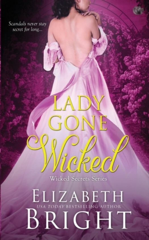 Lady Gone Wicked av Elizabeth Bright (Paperback)