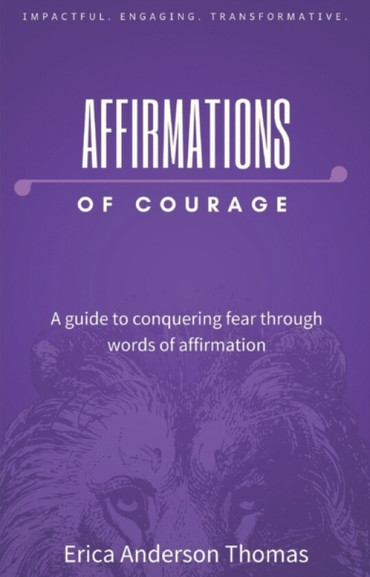 Affirmations of Courage av Erica Anderson Thomas (Paperback)