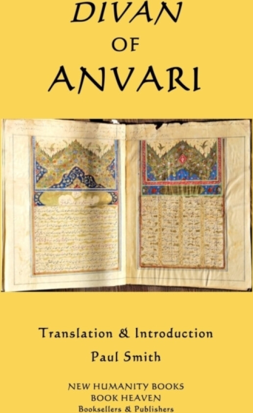 Divan of Anvari av Anvari (Paperback)