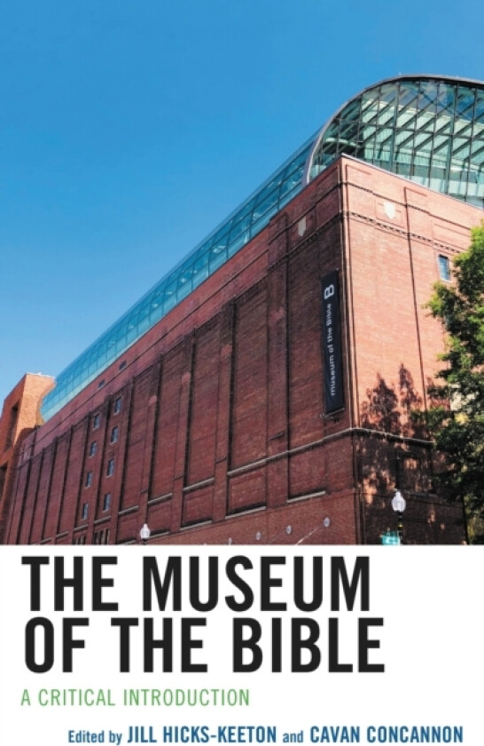 The Museum of the Bible av Candida R. Moss, Joel S. Baden (Paperback)