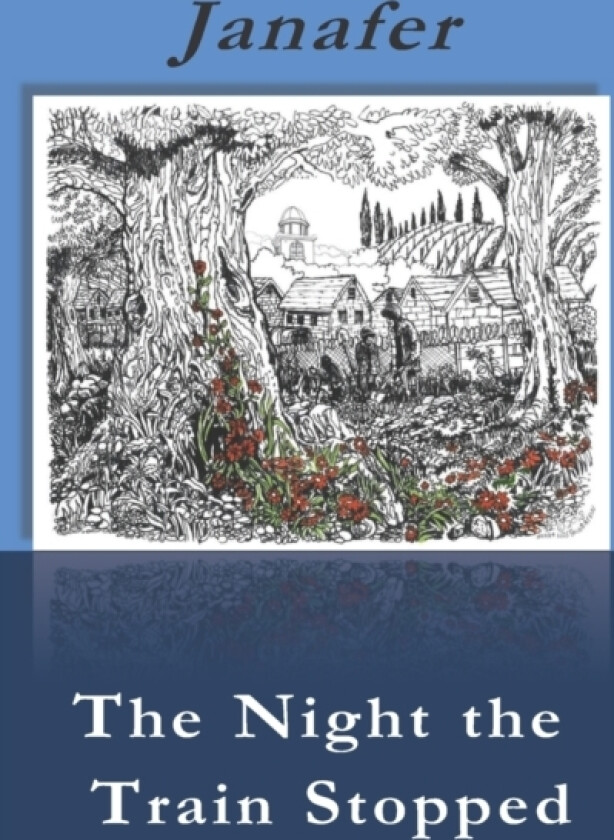 The Night the Train Stopped av Jana Jackson, Jannifer (Paperback)