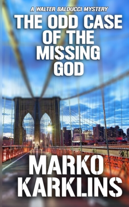 The Odd Case of the Missing God av Marko Karklins (Paperback)