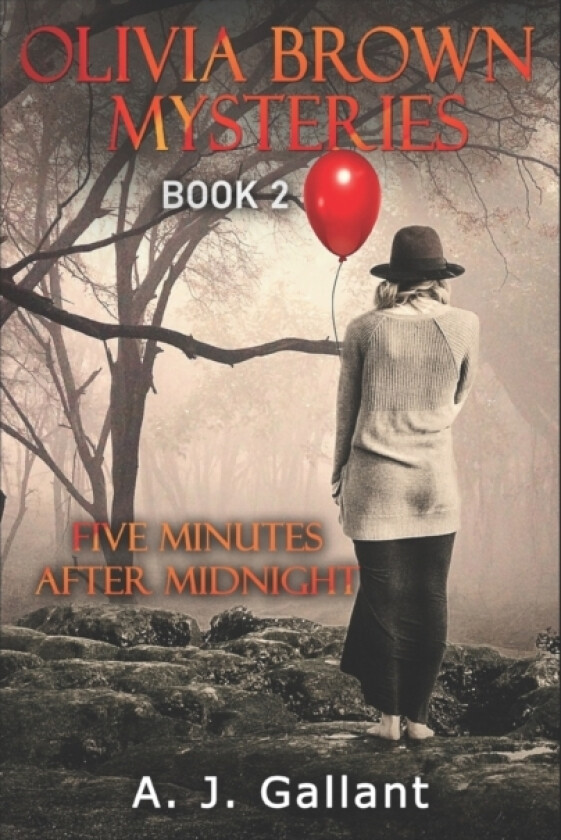 Five Minutes after Midnight av A J Gallant (Paperback)