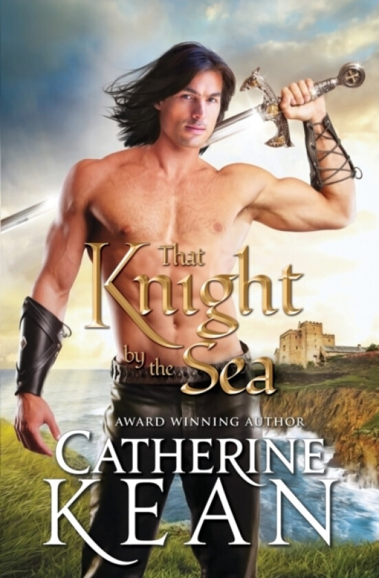 That Knight by the Sea av Catherine Kean (Paperback)