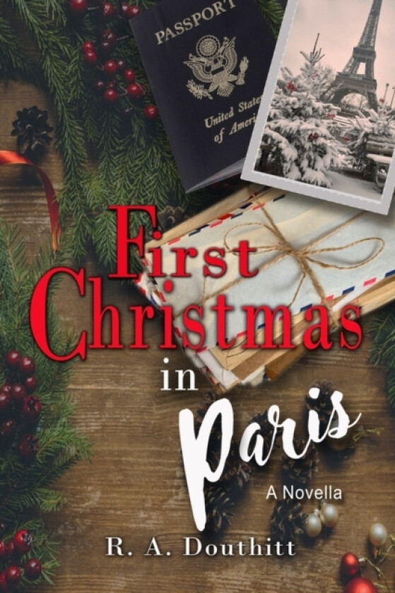 First Christmas in Paris av R a Douthitt (Paperback)