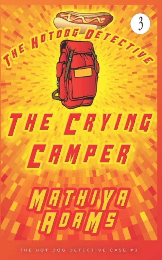 The Crying Camper av Mathiya Adams (Paperback)