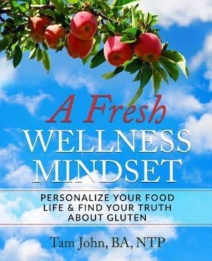 A Fresh Wellness Mindset av Tam John (Paperback)