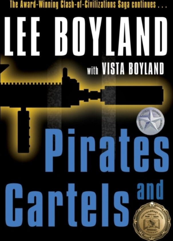 Pirates and Cartels av Vista Boyland, Lee Boyland (Paperback)