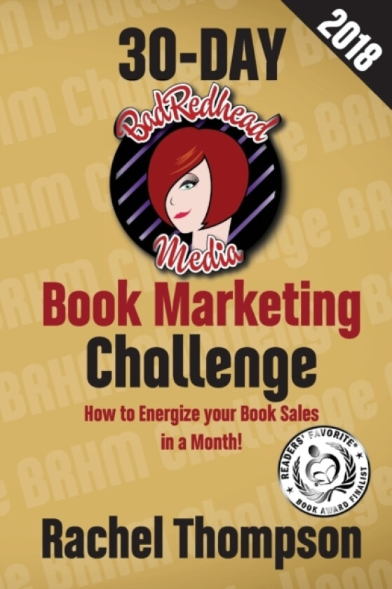 The Bad Redhead Media 30-Day Book Marketing Challenge av Rachel Thompson (Paperback)