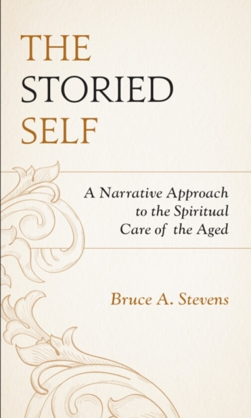 The Storied Self av Bruce A. Stevens (Hardcover)
