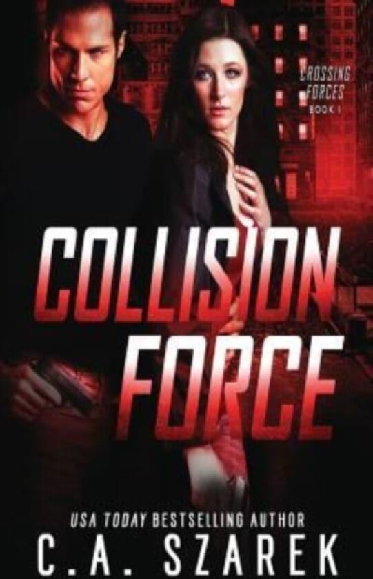 Collision Force av C A Szarek (Paperback)