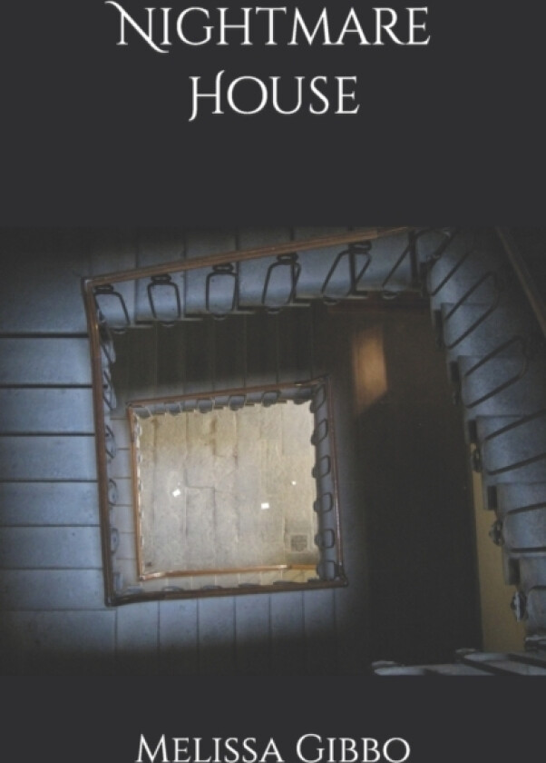 Nightmare House av Melissa a Gibbo (Paperback)