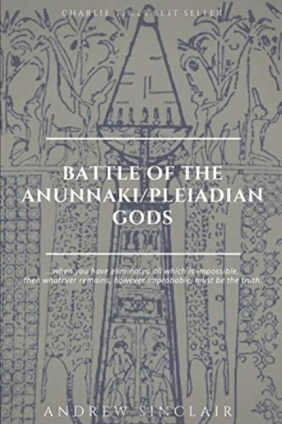 Battle of The Anunnaki/Pleiadian Gods av Andrew Sinclair (Paperback)