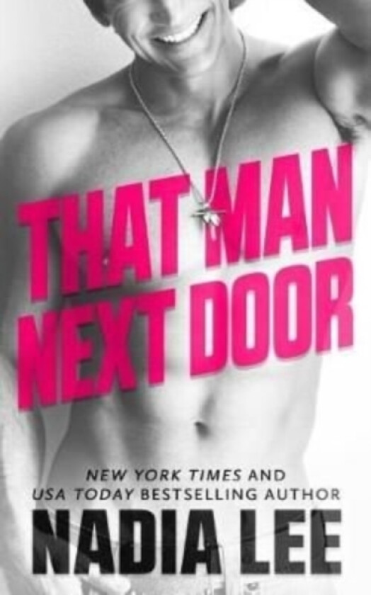 That Man Next Door av Nadia Lee (Paperback)
