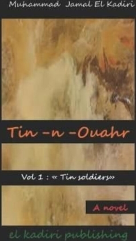 Tin-n-Ouahr Vol av Muhammad Jamal El Kadiri (Paperback)