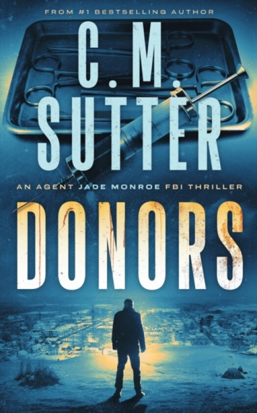 Donors av C M Sutter (Paperback)