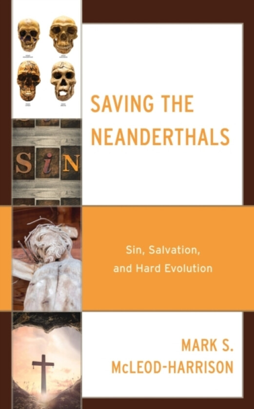 Saving the Neanderthals av Mark S. McLeod-Harrison (Hardcover)