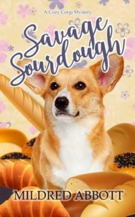 Savage Sourdough av Mildred Abbott (Paperback)