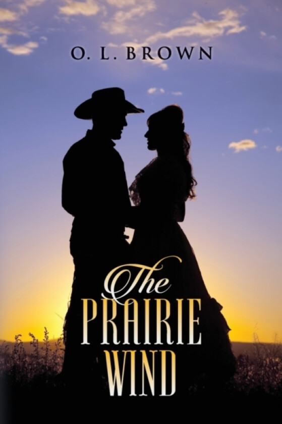 The Prairie Wind av O L Brown (Paperback)